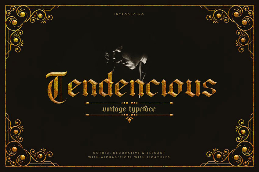 Tendencious - Vintage Gothic Display Typeface